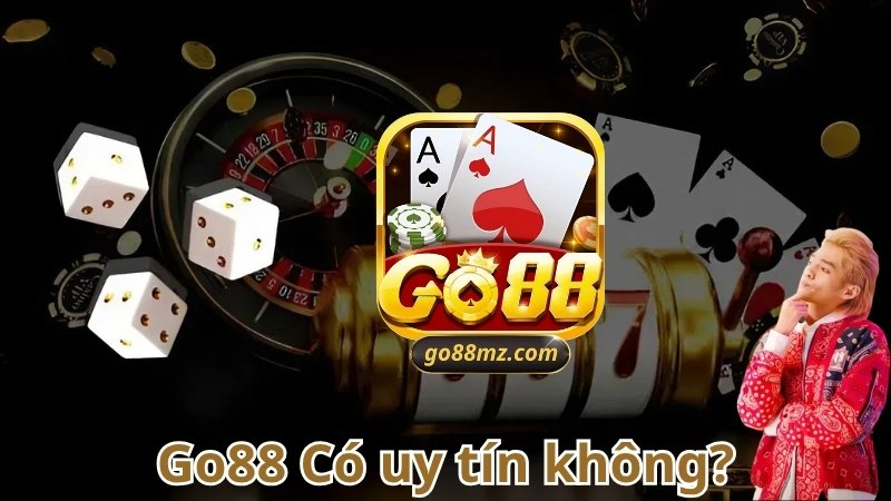 Go88 có uy tín không?