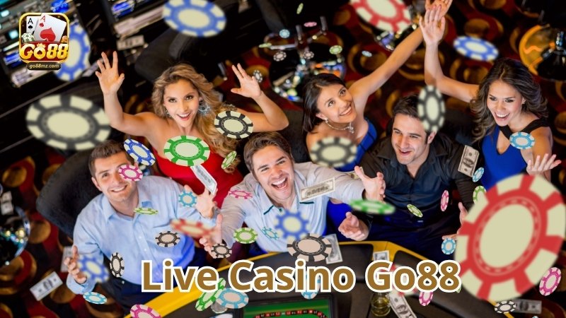 Hướng dẫn tham gia live casino Go88 nhanh chóng